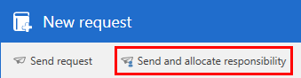 send allocate responsibility