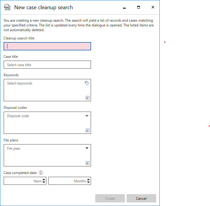 dialogue new case cleanup search